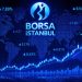Borsa İstanbul’da haftanın öne çıkan hisseleri belli oldu